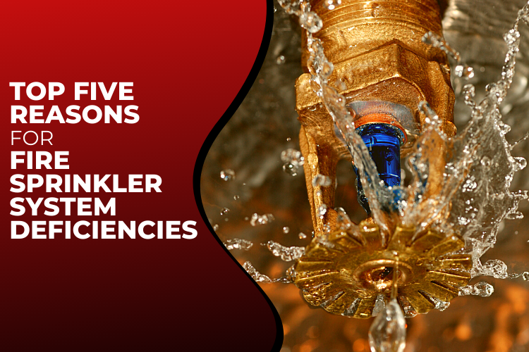 Top 5 Reasons for Fire Sprinkler System Deficiencies