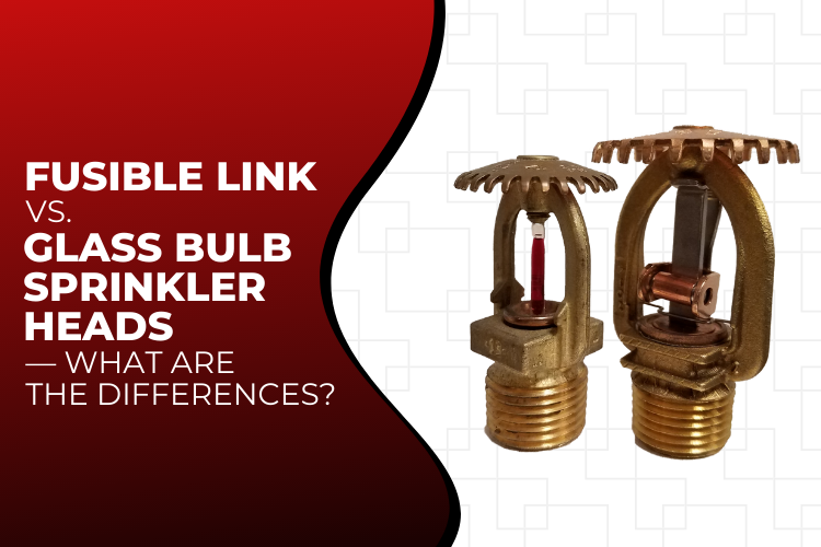 Fusible Link vs. Glass Bulb Sprinkler Heads — What are the Differences?